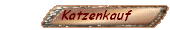 Katzenkauf